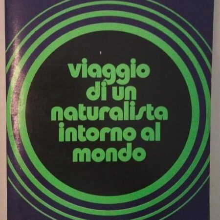 VIAGGIO DI UN NATURALISTA INTORNO AL MONDO - Charles R. Darwin - BIETTI