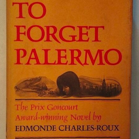 To Forget Palermo - Edmonde Charles-Roux