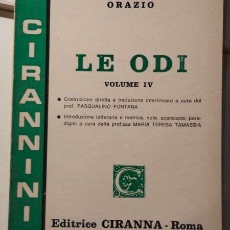 LE ODI - ORAZIO - VOLUME IV 4 - I CIRANNINI