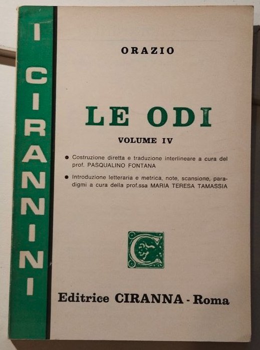 LE ODI - ORAZIO - VOLUME IV 4 - I CIRANNINI